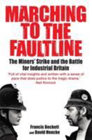 Marching to the Fault Line 1845296141 Book Cover