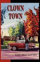 CLOWN TOWN 159858670X Book Cover