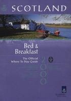 Scotland 2000: Where to Stay - Bed and Breakfast (Scottish Tourist Board) 0854195572 Book Cover