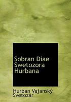Sobran Diae Swetozora Hurbana 1140004107 Book Cover