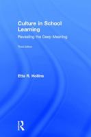 Culture in School Learning: Revealing the Deep Meaning 0805822658 Book Cover