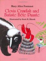 Clovis Crawfish and Batiste Bete Puante (The Clovis Crawfish Series) 088289952X Book Cover