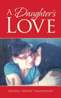 A Daughter's Love 172835899X Book Cover
