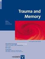 Trauma and Memory: Zeitschrift Fur Psychologie/ Journal of Psychology; Vol 218, No.2, 2010 0889373876 Book Cover