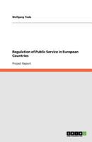 Regulation of Public Service in European Countries 364088129X Book Cover