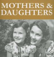 Mothers & Daughters 1846011981 Book Cover