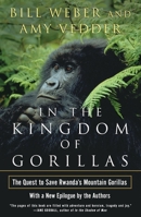 In the Kingdom of Gorillas: Fragile Species in a Dangerous Land