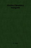 Electro Chemistry Inorganic 0530598809 Book Cover