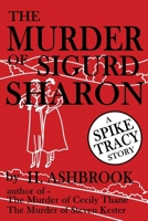 The Murder of Sigurd Sharon 1966916140 Book Cover