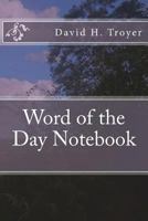 Word of the Day Notebook 1722021527 Book Cover