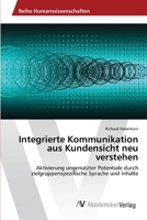 Integrierte Kommunikation Aus Kundensicht Neu Verstehen 3639419359 Book Cover
