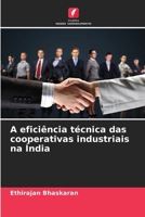 A eficiência técnica das cooperativas industriais na Índia (Portuguese Edition) 6209858082 Book Cover