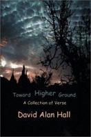 Toward Higher Ground 0595208231 Book Cover