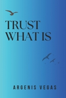Trust What Is 0692270701 Book Cover