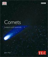Comets, Meteors, and Asteroids 0789481596 Book Cover