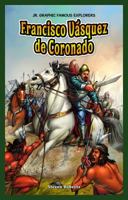 Francisco Vasquez de Coronado 1477701257 Book Cover