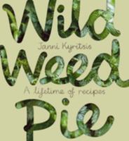 Wild Weed Pie 1920989323 Book Cover