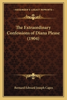 The Extraordinary Confessions of Diana Please 1104912554 Book Cover