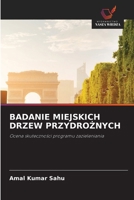 Badanie Miejskich Drzew PrzydroŻnych 6209521533 Book Cover