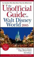 The Unofficial Guide to Walt Disney World?2005