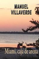 Miami, caja de arena 1511792515 Book Cover