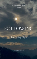 Following the Fading Light B0DV9WPDCQ Book Cover