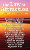 The Law of Attraction: Fifteen Historic Perspectives 1515437469 Book Cover