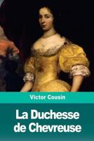 La Duchesse de Chevreuse 1719077495 Book Cover