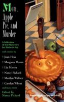 Mom, Apple Pie and Murder 0425174107 Book Cover
