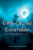 Uma Luz Na Escuridão (Portuguese Edition) 6501227798 Book Cover