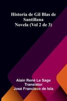 Historia De Gil Blas De Santillana: Novela (Vol 2 De 3) 9373059696 Book Cover
