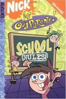 Fairly OddParents, The Volume 5: School Rules! (Fairly Odd Parents) 1595328882 Book Cover