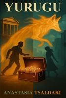 YURUGU: A bilingual time-travel mystery between Athens of today and 1959 6188793114 Book Cover