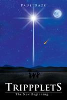 Trippplets: The New Beginning... 1532007167 Book Cover