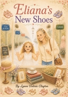 Eliana’s New Shoes B0H7NYJFJ2 Book Cover