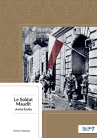 Le Soldat Maudit (French Edition) 2917186852 Book Cover