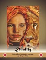 DUALITY - colouring book and journal by Tanya Bond: grayscale coloring book and writing journal based on Duality Deck artist oracle cards by Tanya Bond 153542866X Book Cover