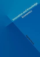 Innovation and Knowledge Economics 147508806X Book Cover