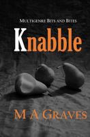 Knabble: Multigenre Bits and Bites 1731520158 Book Cover