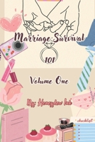 Marriage Survival 101: Volume One B0FM3YKY1N Book Cover