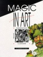Magic in Art 1855615347 Book Cover