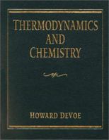 Thermodynamics and Chemistry 0023287411 Book Cover