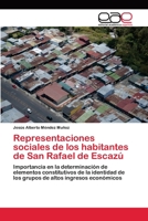 Representaciones Sociales de Los Habitantes de San Rafael de Escazu 3659034193 Book Cover