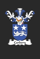 Carbery: Carbery Coat of Arms and Family Crest Notebook Journal (6 x 9 - 100 pages) 1700692402 Book Cover