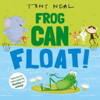 Frog Can Float! 0192785761 Book Cover