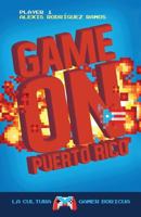 Game on Puerto Rico: La Cultura Gamer Boricua 151768353X Book Cover