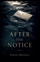After the Notice B0H44Y9BYW Book Cover