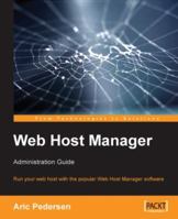 Web Host Manager Administration Guide 1904811507 Book Cover