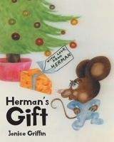 Herman's Gift B0CH48NXLV Book Cover