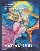 Art Album Volume XVII My Geometrical Dream B09HFV3SC2 Book Cover